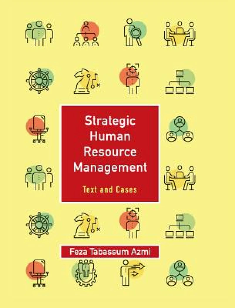 Strategic Human Resource Management: Volume 1