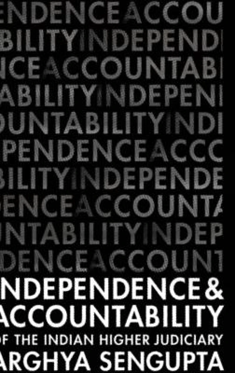 Independence and Accountability of the Higher Indian Judiciary