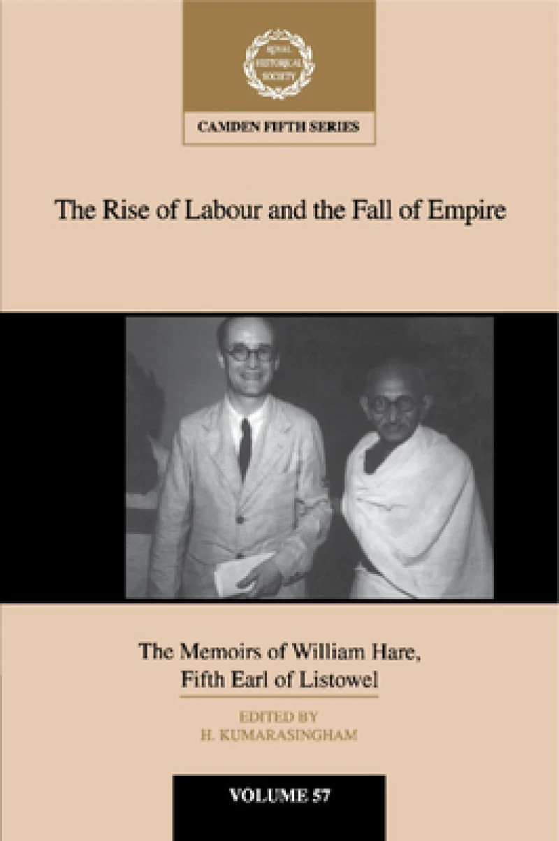 The Rise of Labour and the Fall of Empire
