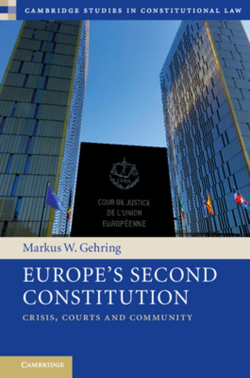 Europe''s Second Constitution