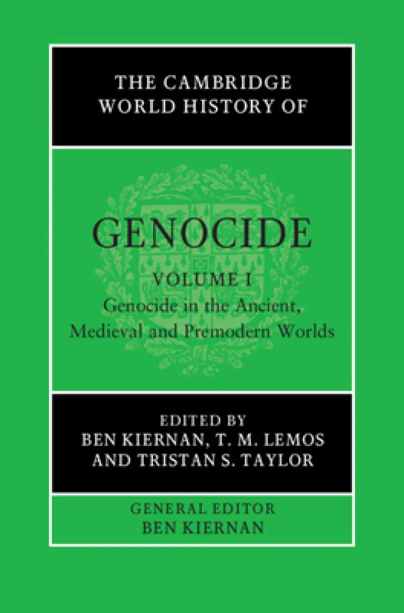 The Cambridge World History of Genocide