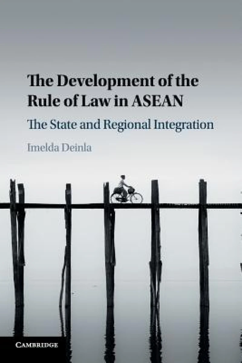 The Development of the Rule of Law in ASEAN