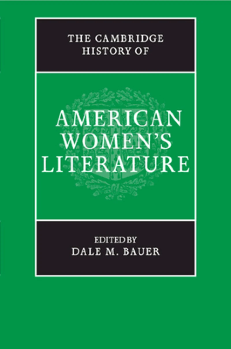 The Cambridge History of American Women's Literature