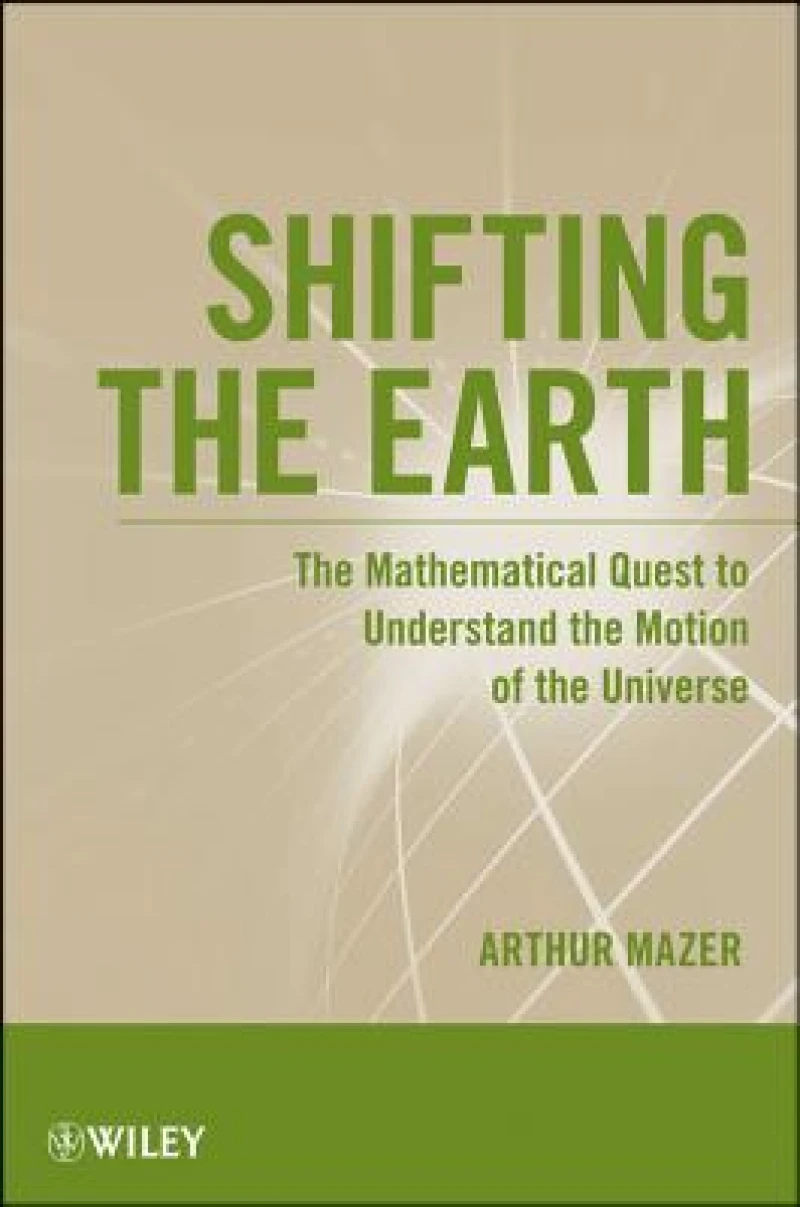 Shifting the Earth