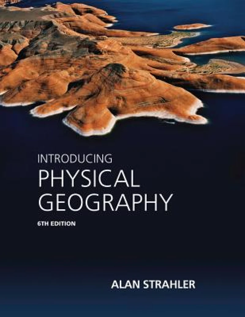 Introducing Physical Geography