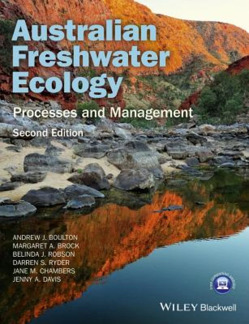 Australian Freshwater Ecology – Processes and Management 2nd Edition
