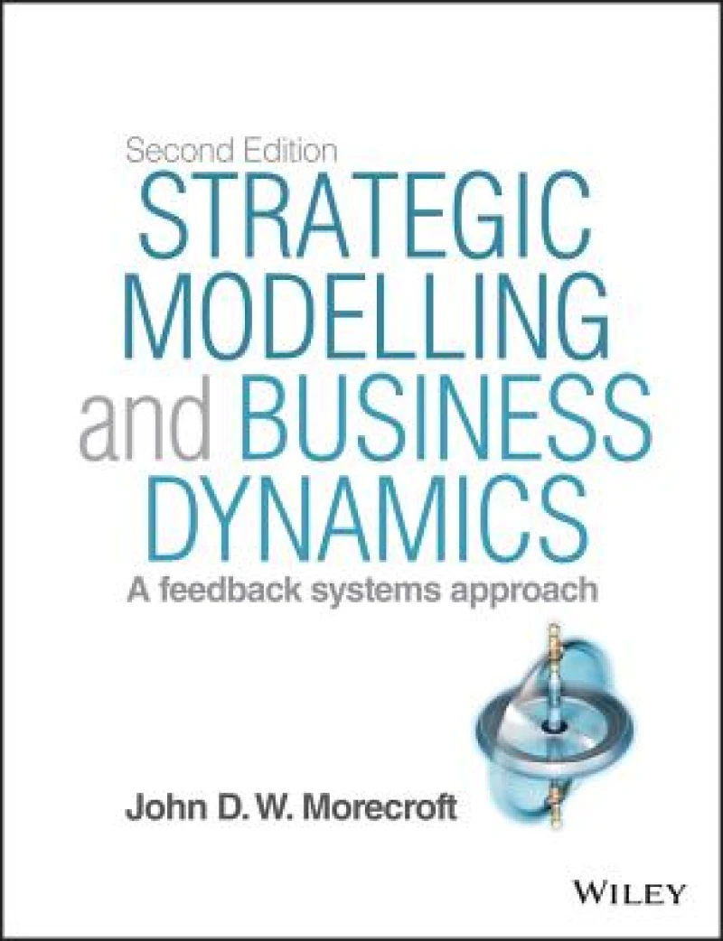 Strategic Modelling and Business Dynamics, + Website
