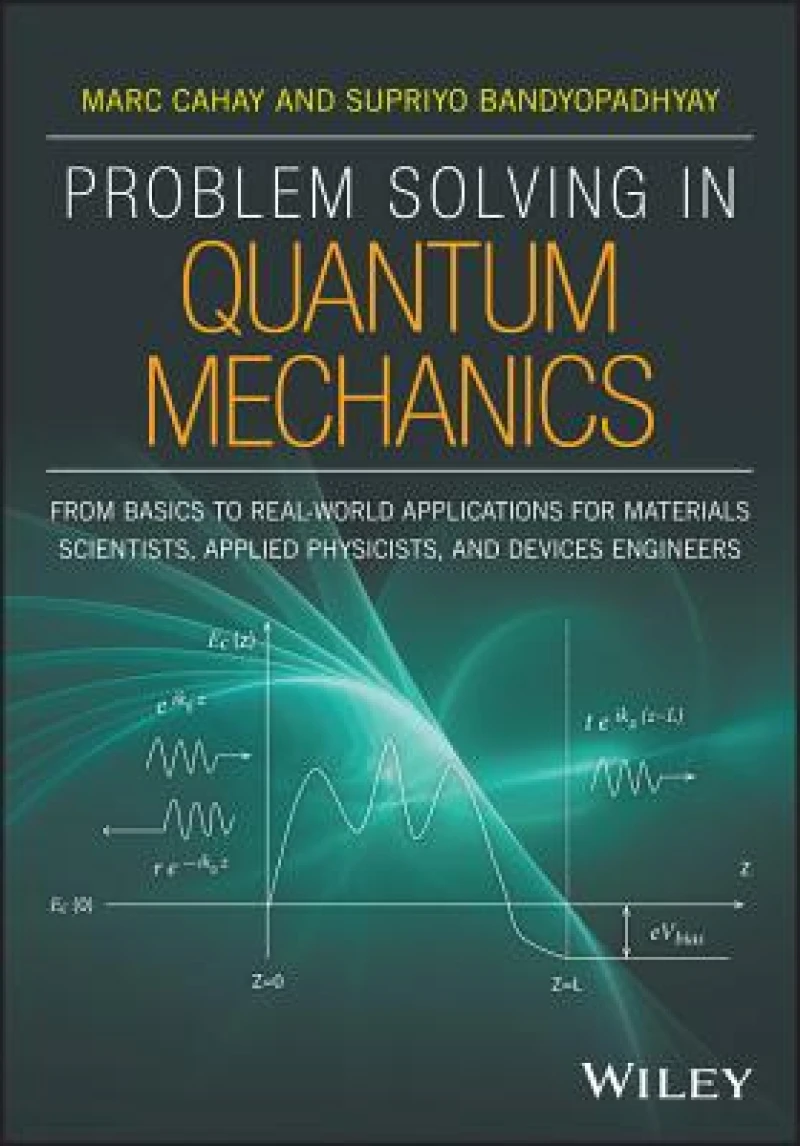 Problem Solving in Quantum Mechanics