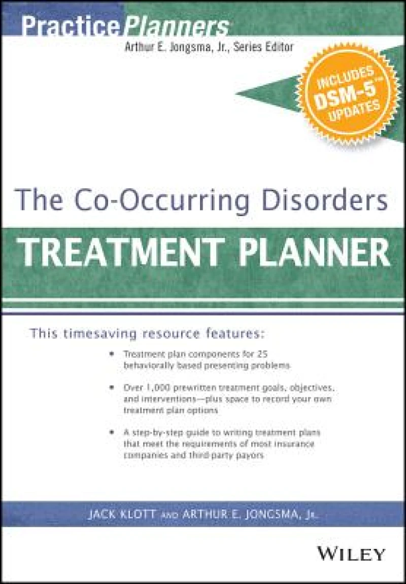 The Co–Occurring Disorders Treatment Planner, with  DSM–5 Updates