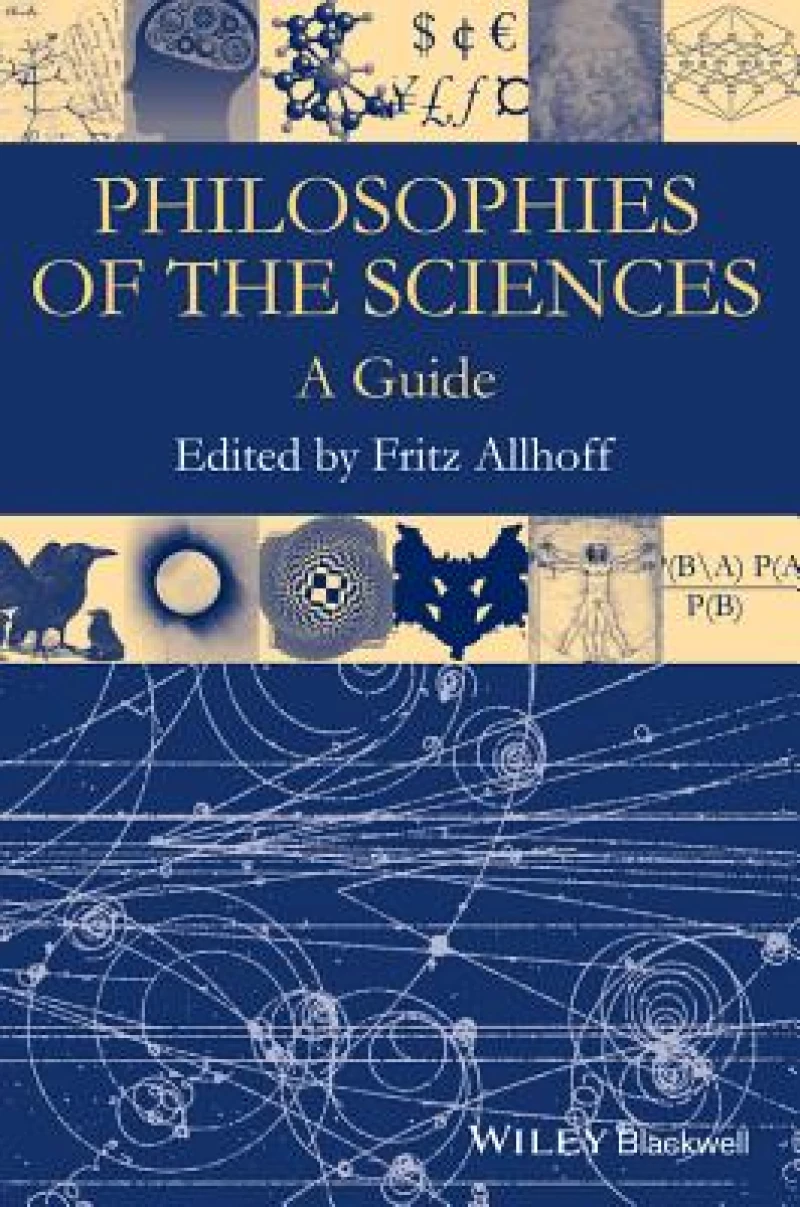 Philosophies of the Sciences – A Guide