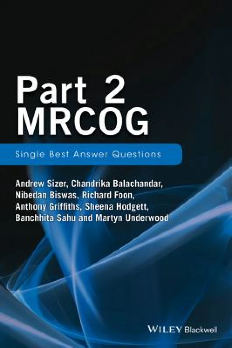 Part 2 MRCOG – Single Best Answer Questions