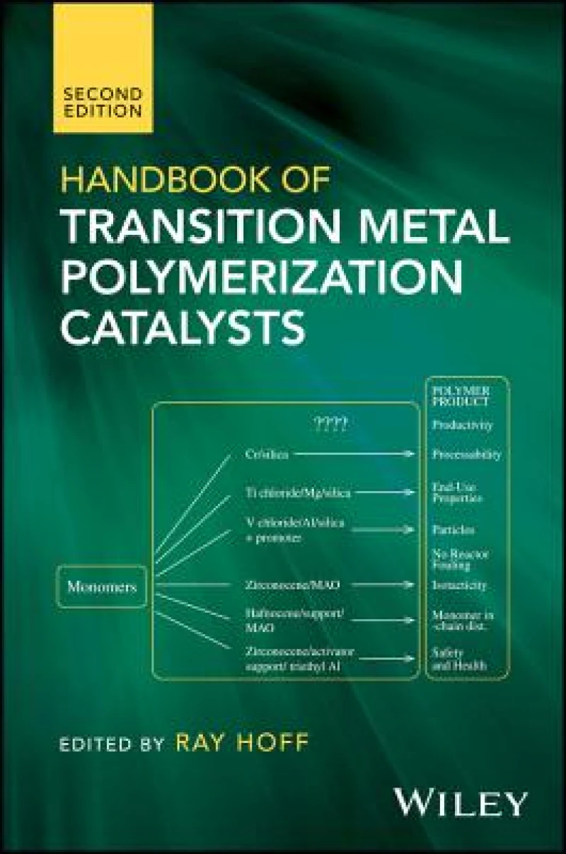 Handbook of Transition Metal Polymerization Catalysts, 2nd Edition
