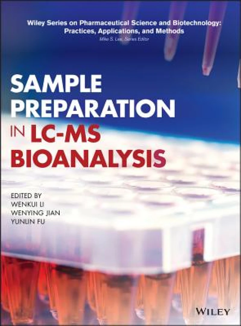 Sample Preparation in LC-MS Bioanalysis