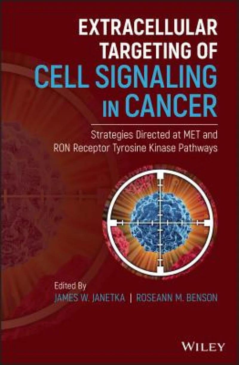 Extracellular Targeting of Cell Signaling in Cance r – Strategies Directed at MET and RON Receptor Tyrosine Kinase Pathways