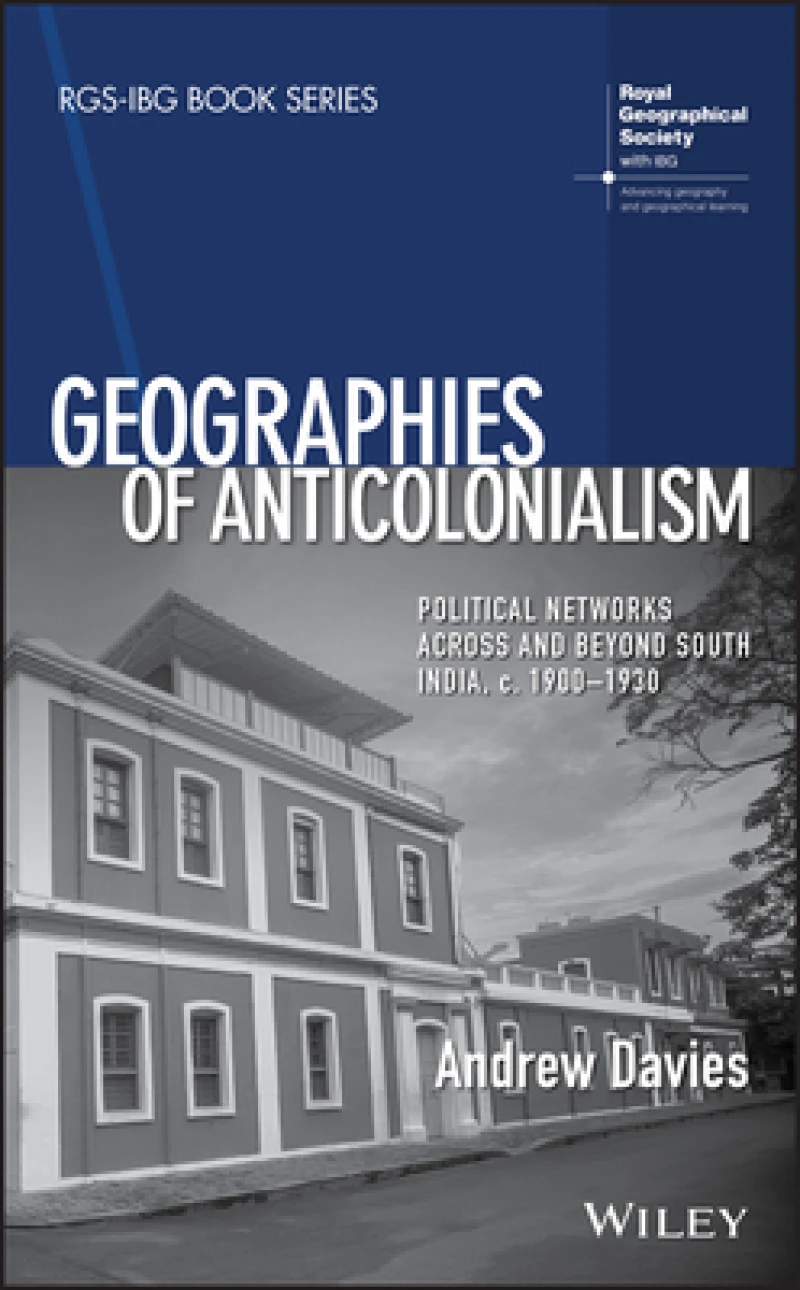 Geographies of Anticolonialism