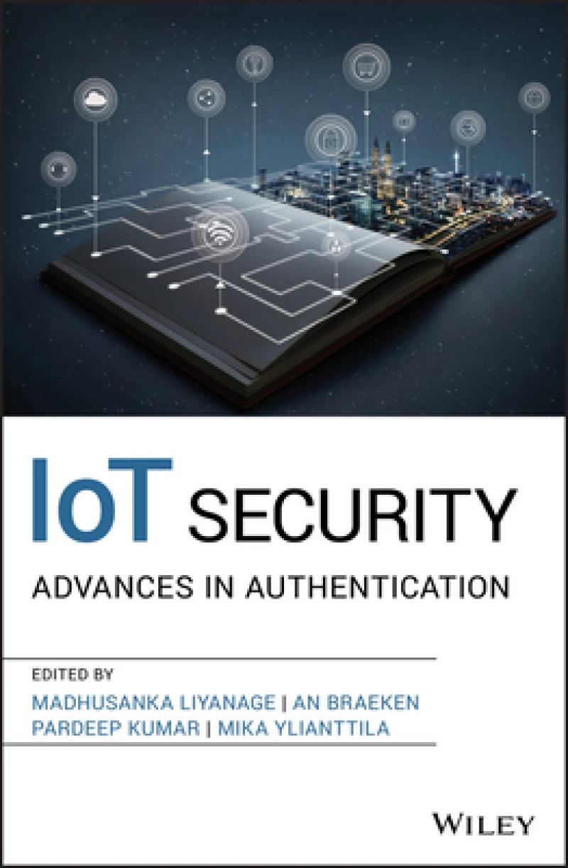 IoT Security – Advances in Authentication