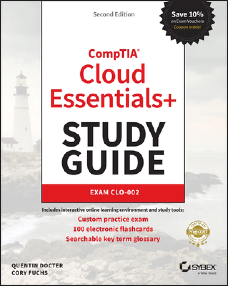 CompTIA Cloud Essentials+ Study Guide – Exam CLO–002 2e