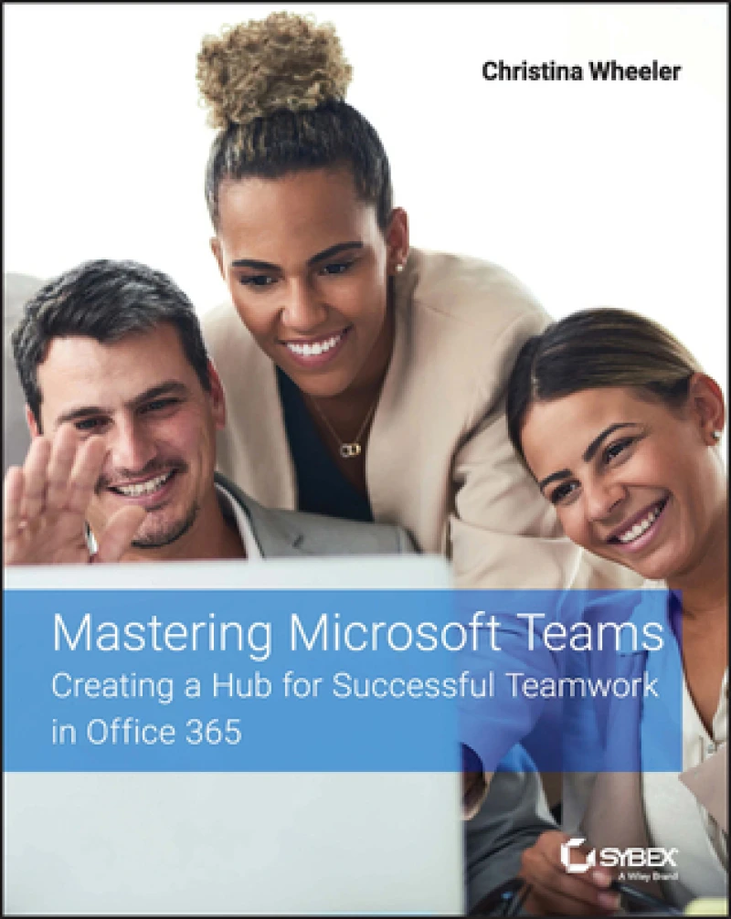 Mastering Microsoft Teams