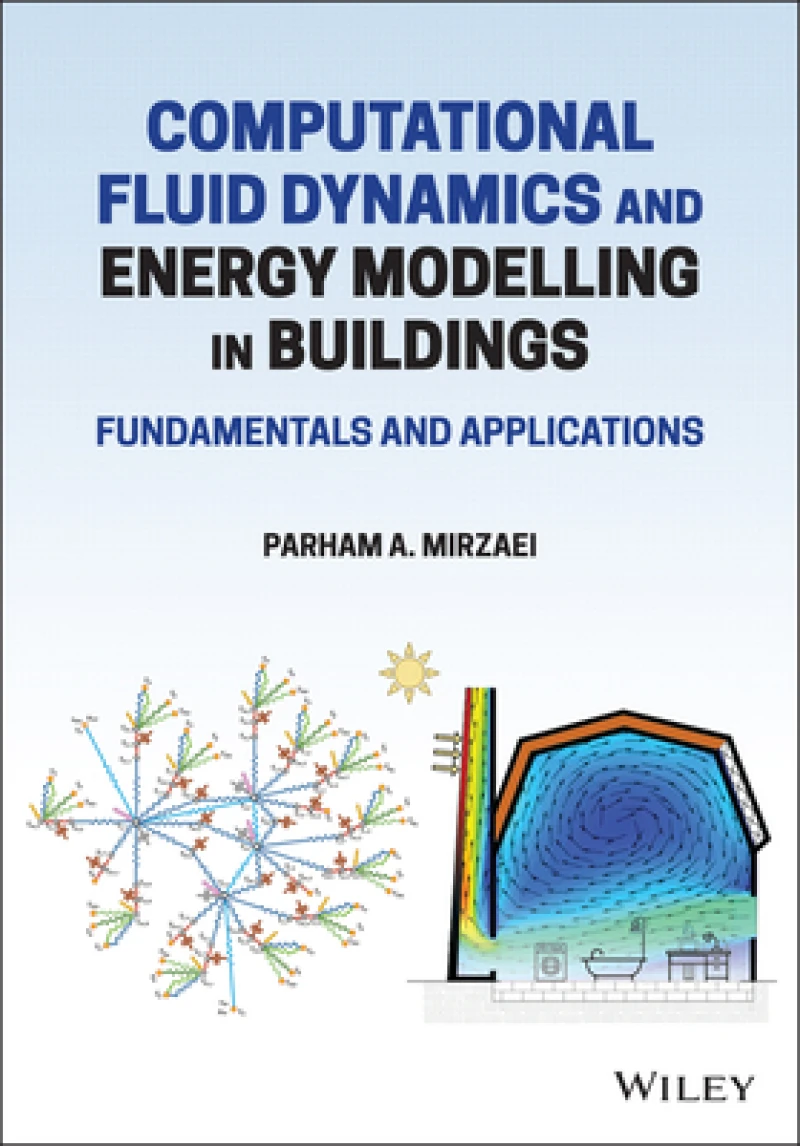 Computational Fluid Dynamics and Energy Modelling in Buildings