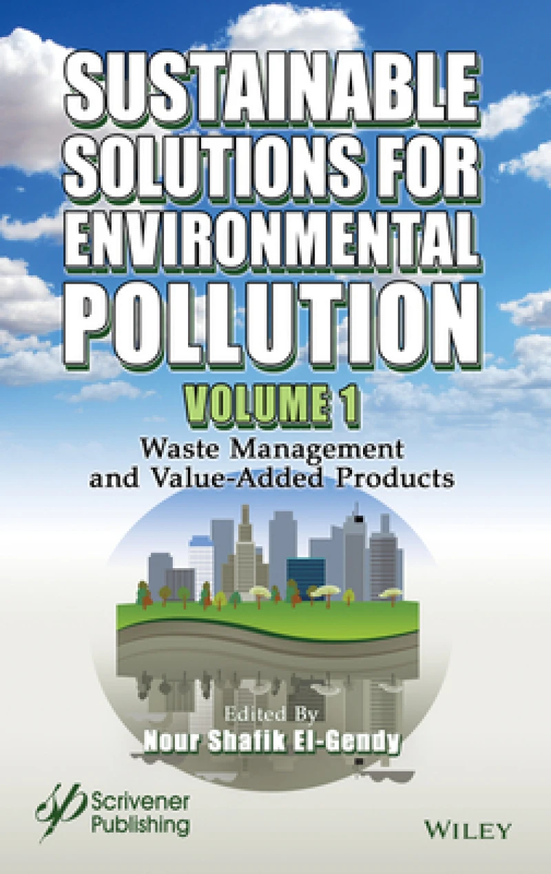 Sustainable Solutions for Environmental Pollution, Volume 1