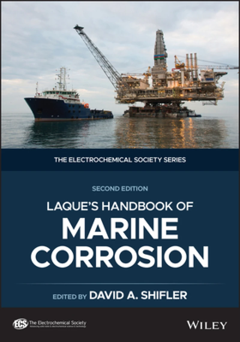 LaQue's Handbook of Marine Corrosion, 2nd Edition