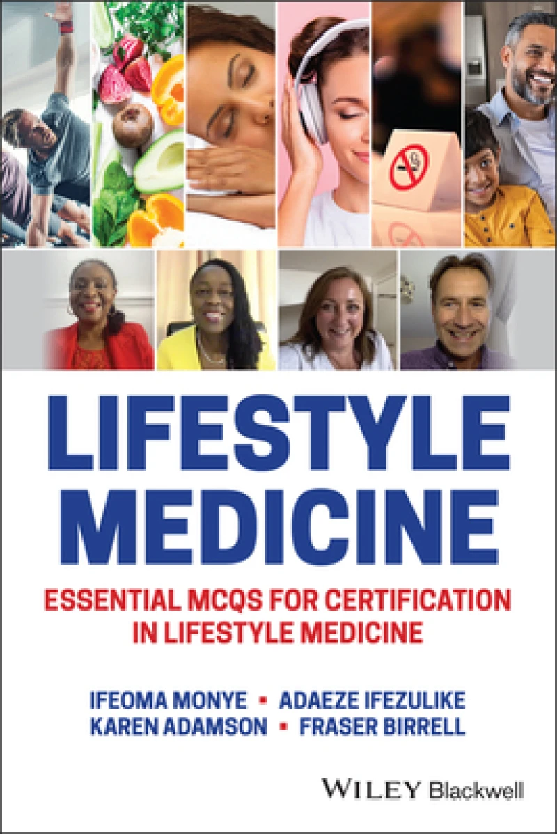 Lifestyle Medicine – Essential MCQs for Certification in Lifestyle Medicine