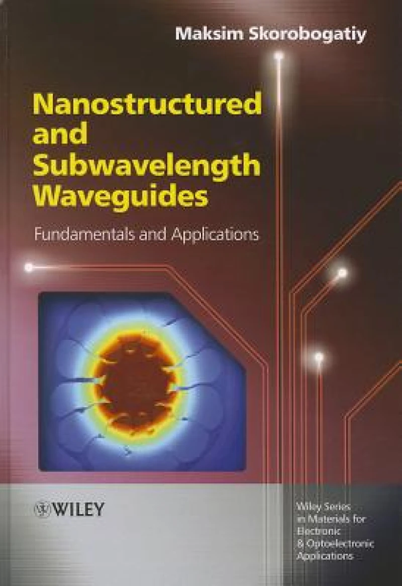 Nanostructured and Subwavelength Waveguides