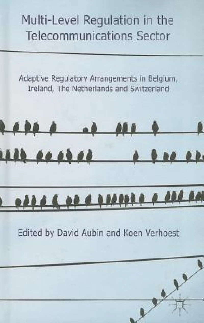 Multi-Level Regulation in the Telecommunications Sector