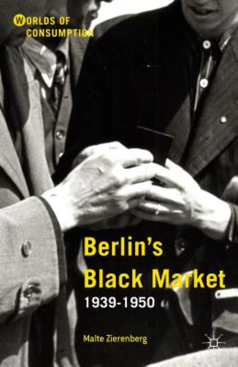 Berlin''s Black Market