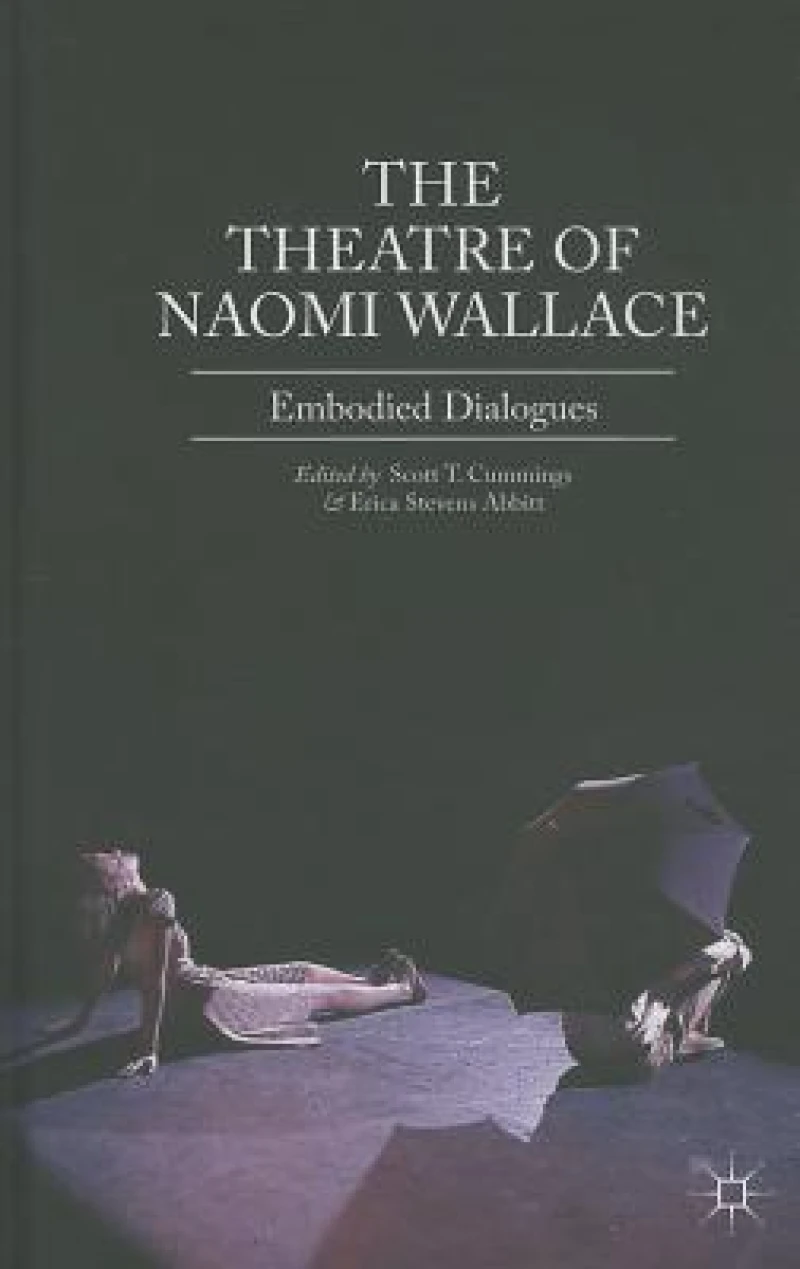 The Theatre of Naomi Wallace