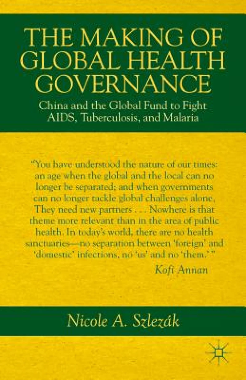 The Making of Global Health Governance