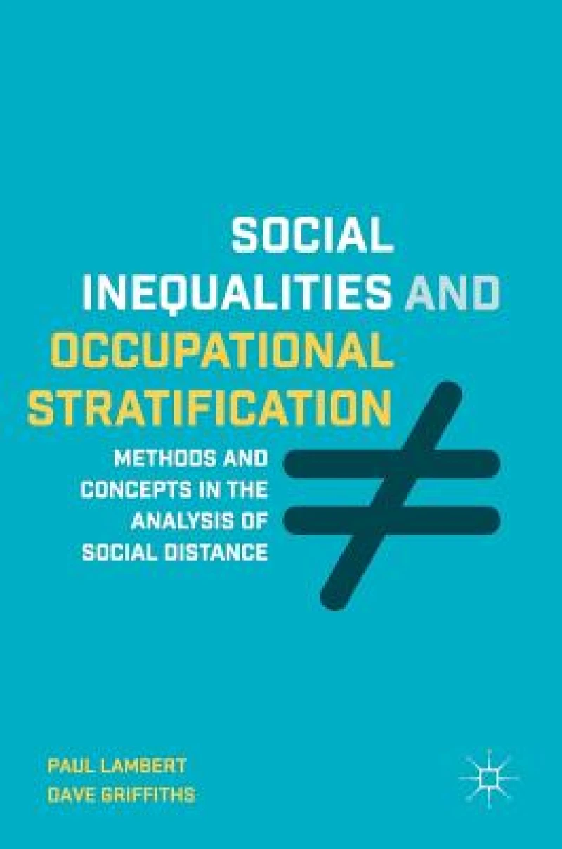 Social Inequalities and Occupational Stratification