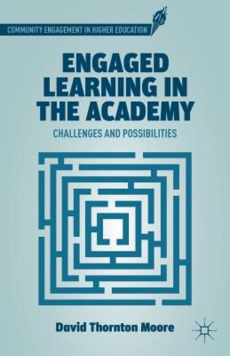 Engaged Learning in the Academy