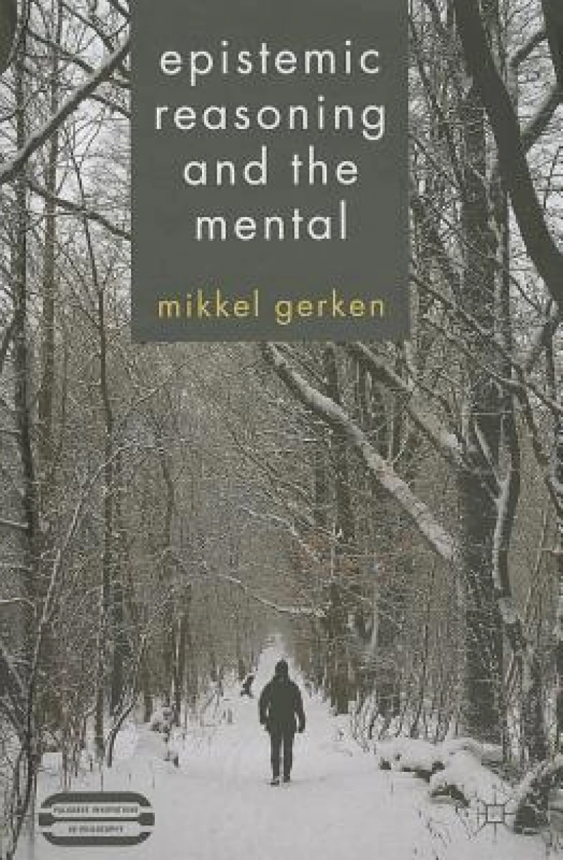 Epistemic Reasoning and the Mental