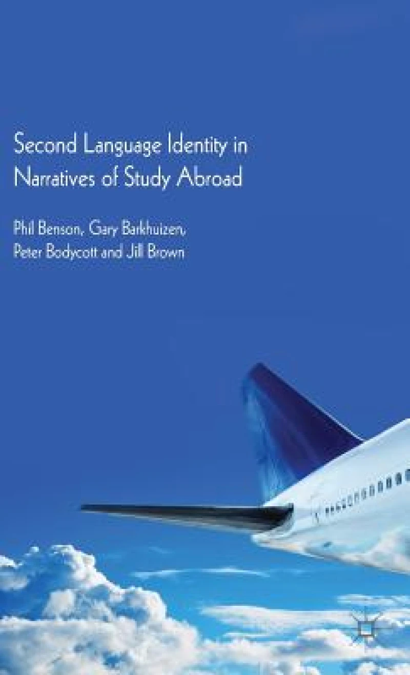 Second Language Identity in Narratives of Study Abroad