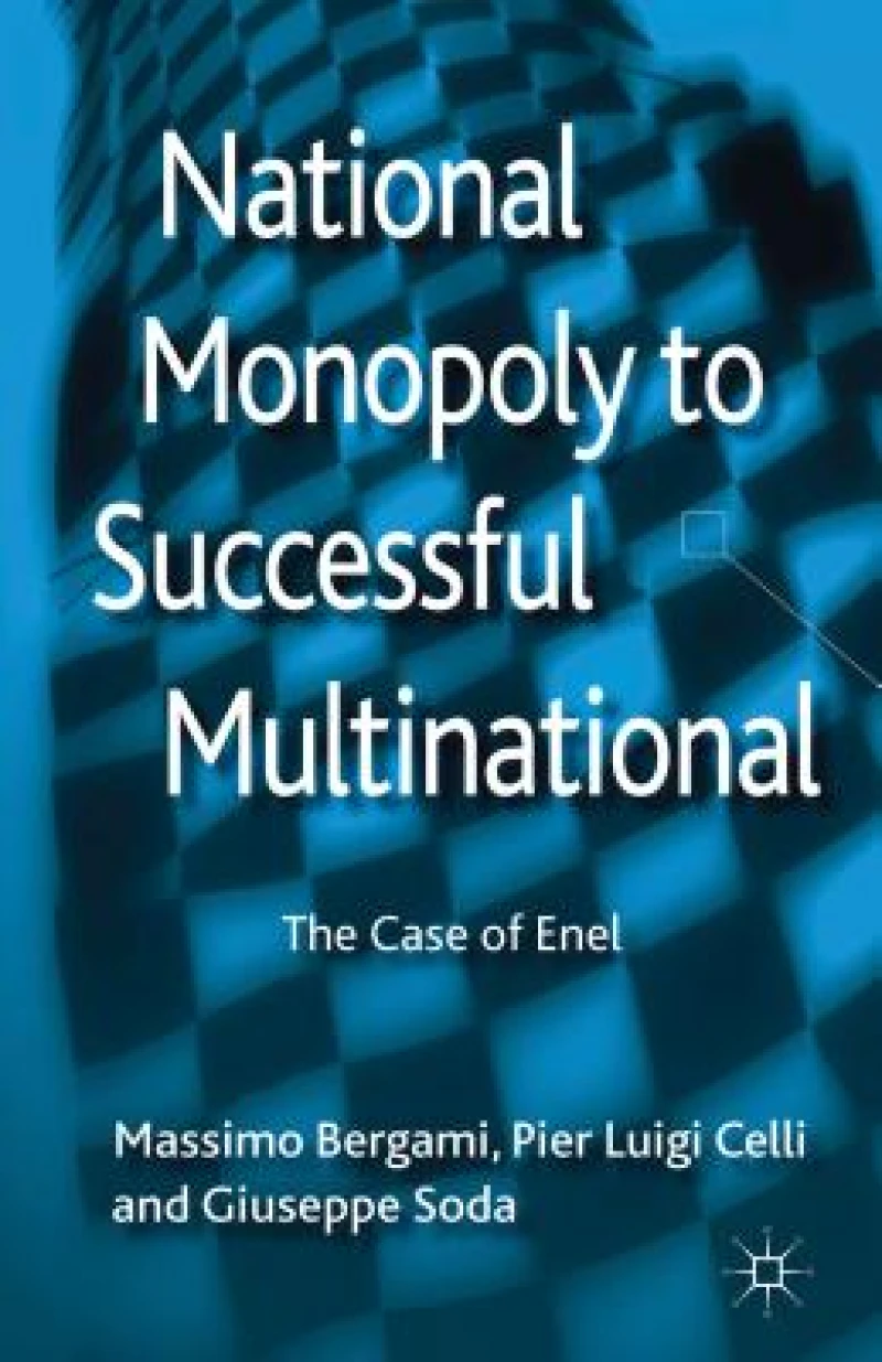 National Monopoly to Successful Multinational