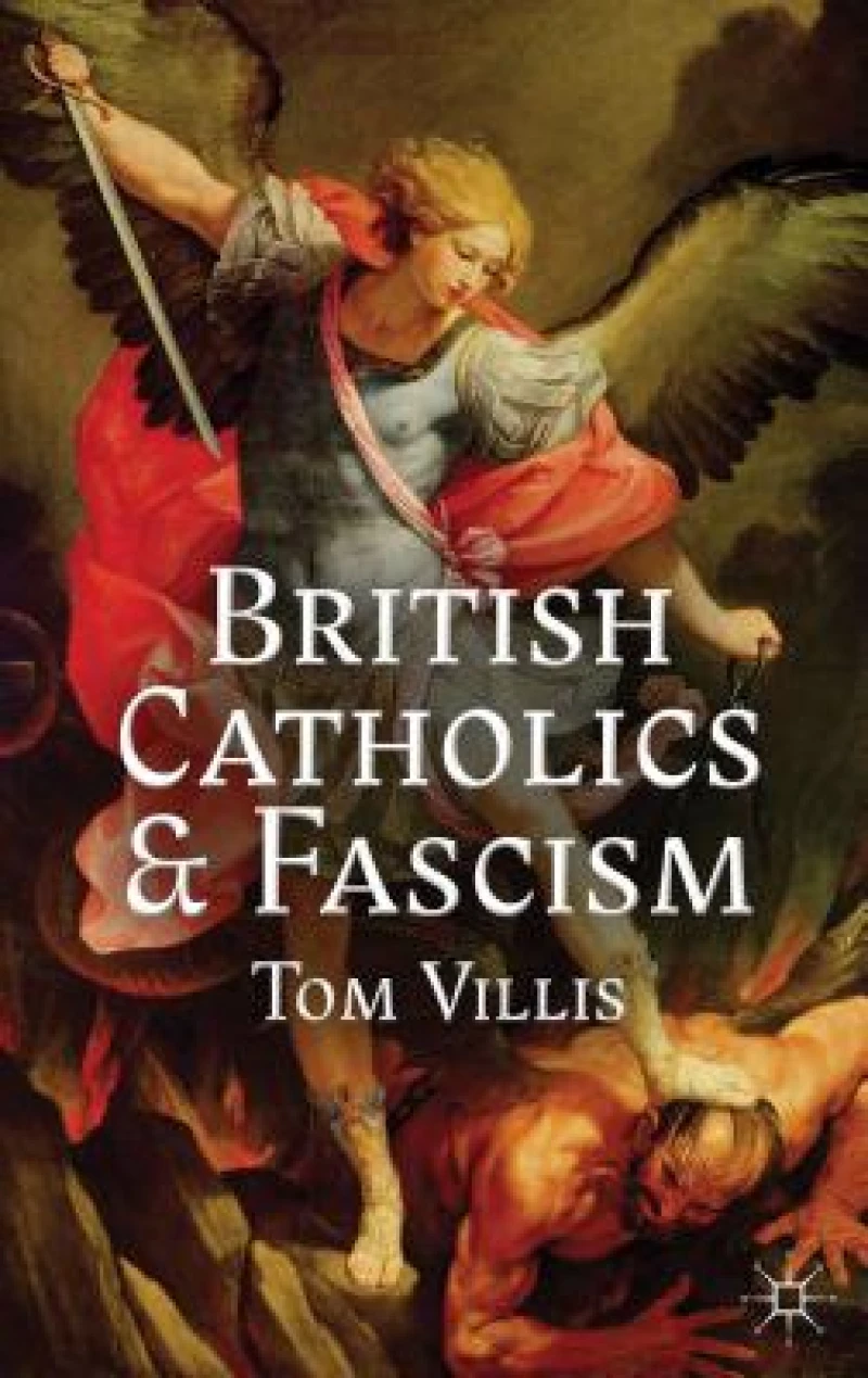 British Catholics and Fascism