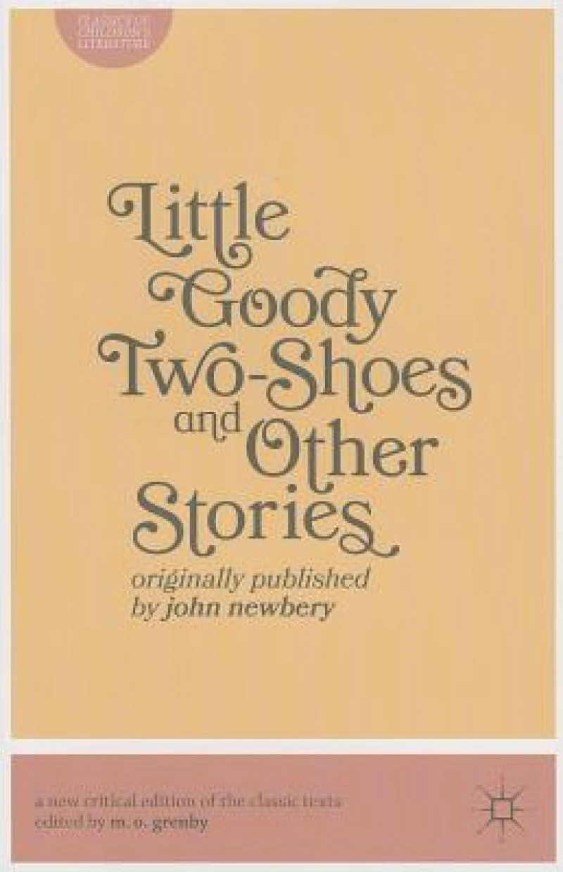 Little Goody Two-Shoes and Other Stories