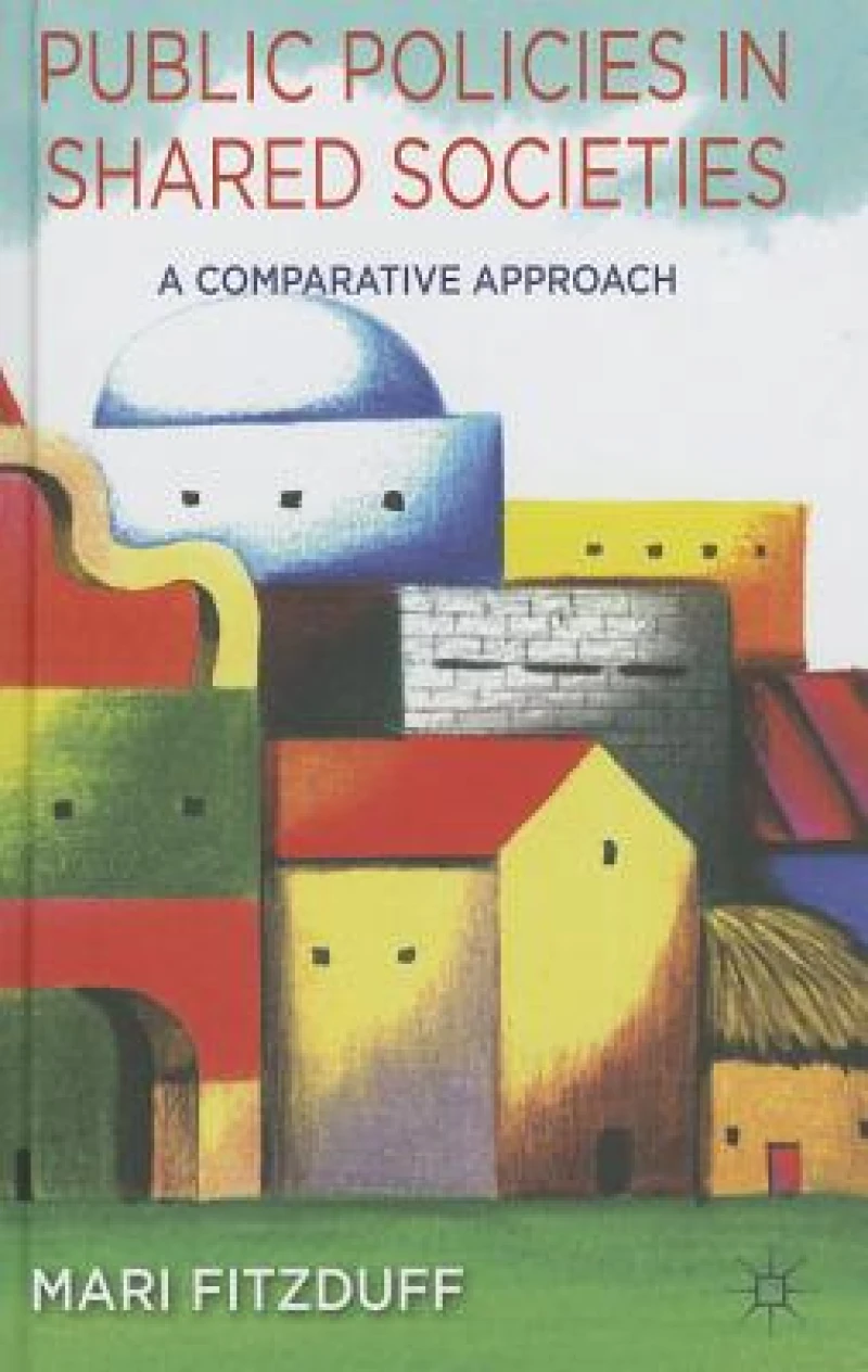 Public Policies in Shared Societies