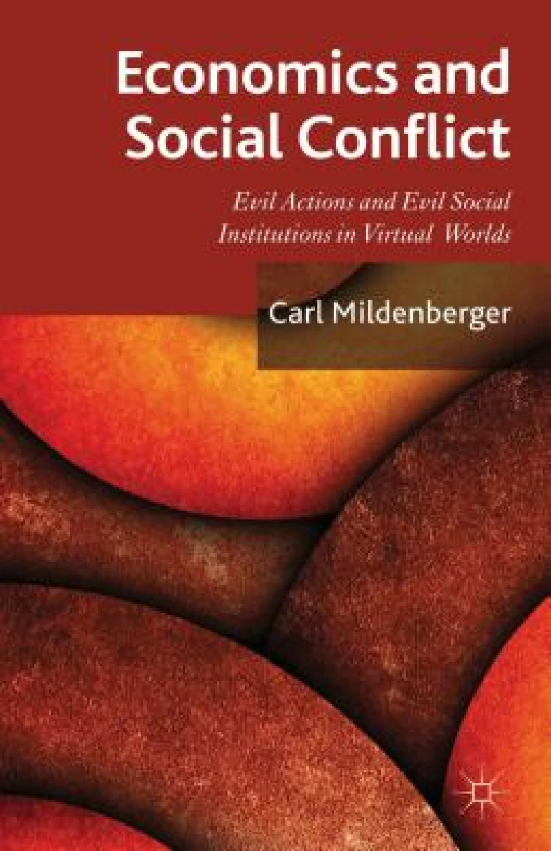 Economics and Social Conflict