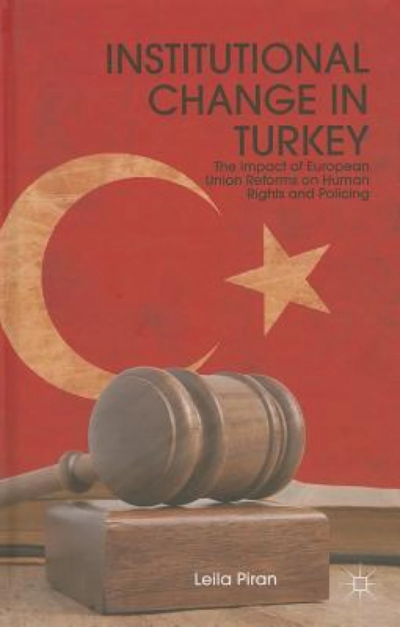 Institutional Change in Turkey