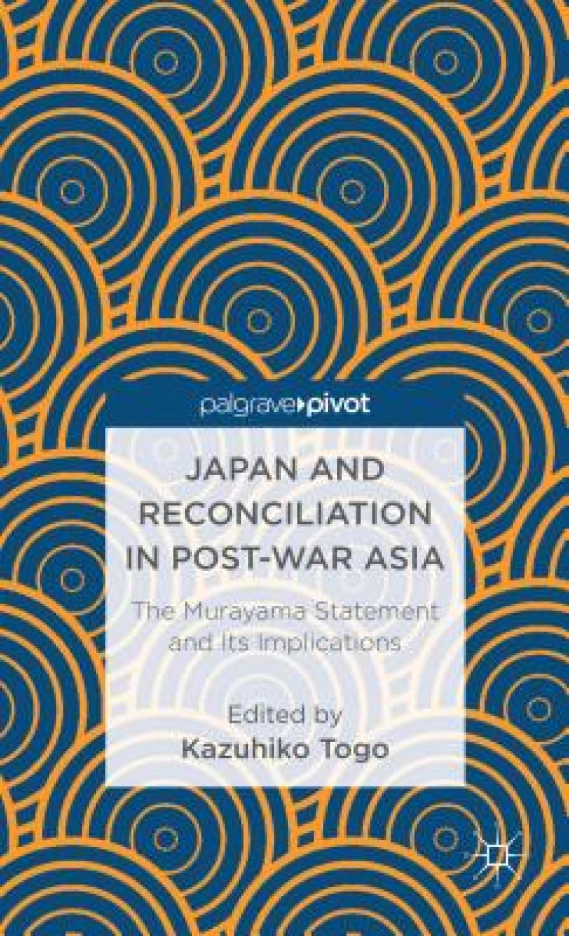 Japan and Reconciliation in Post-war Asia