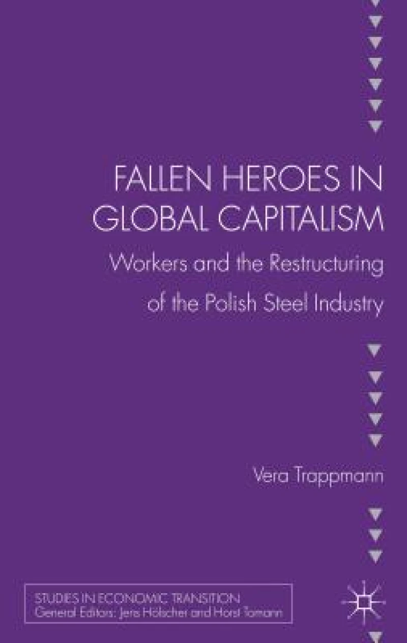 Fallen Heroes in Global Capitalism