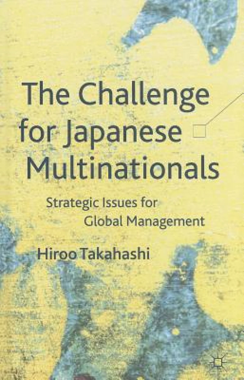 The Challenge for Japanese Multinationals