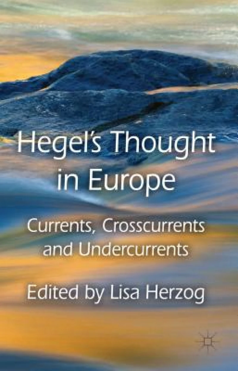 Hegel''s Thought in Europe