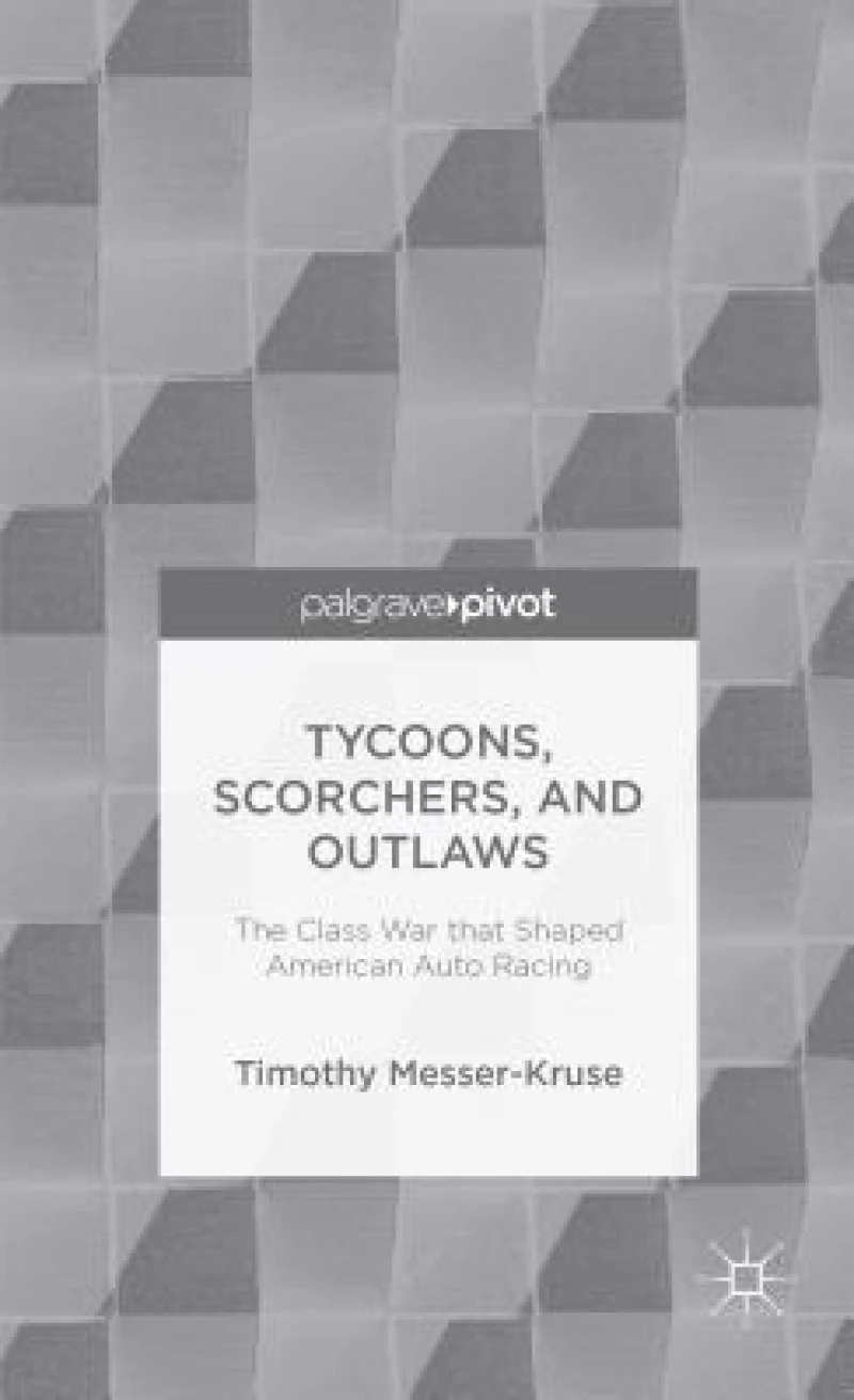 The Tycoons, Scorchers, and Outlaws