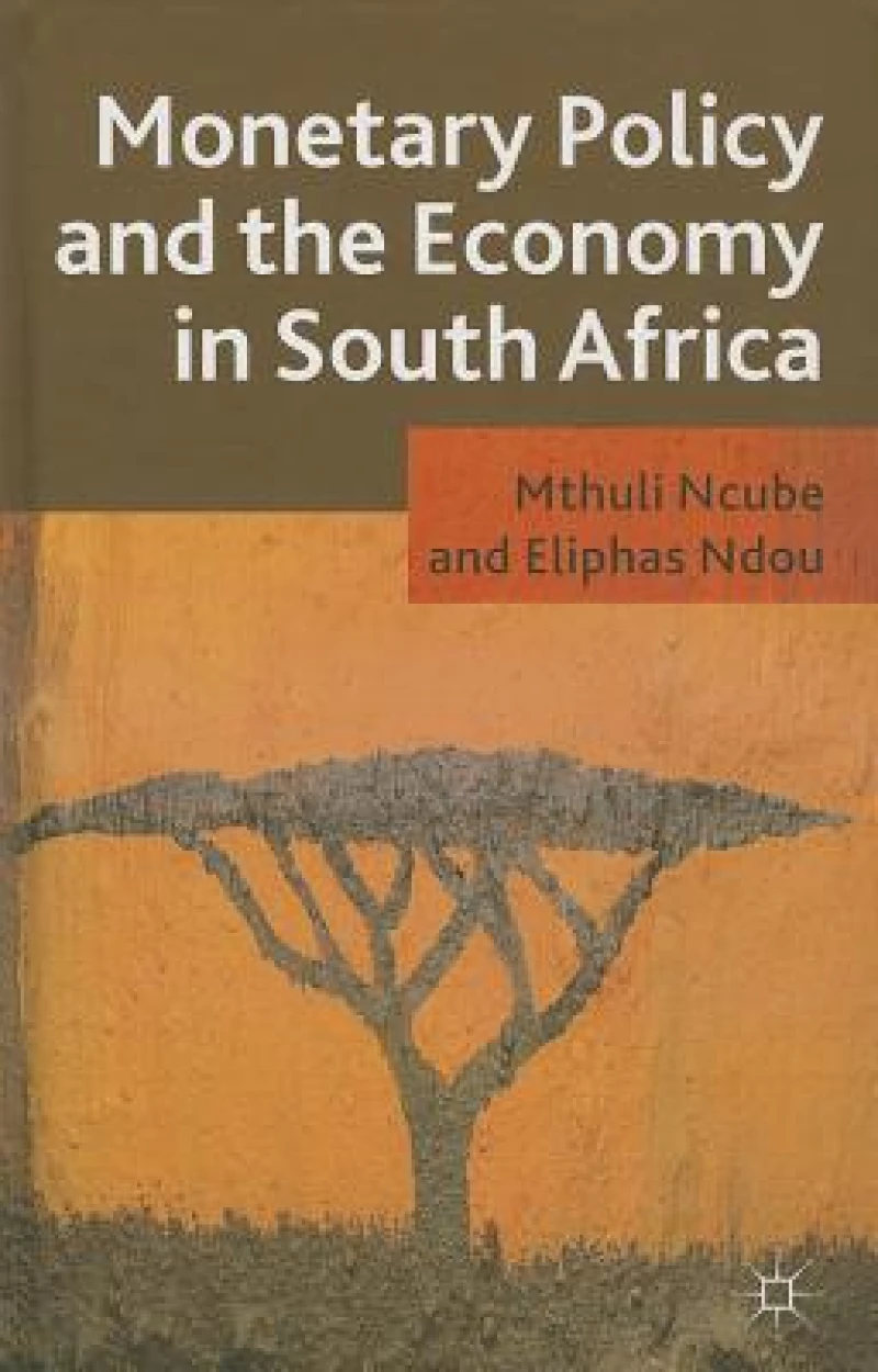 Monetary Policy and the Economy in South Africa