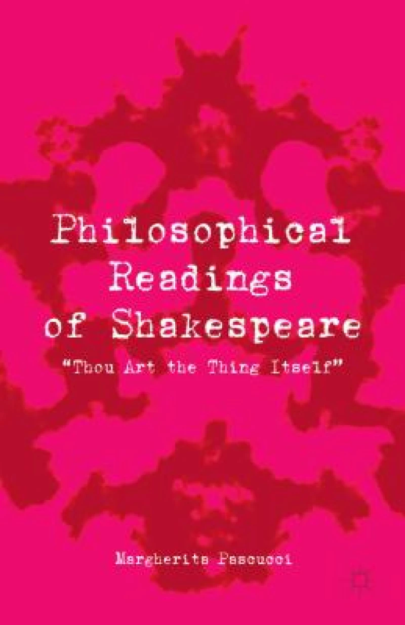 Philosophical Readings of Shakespeare
