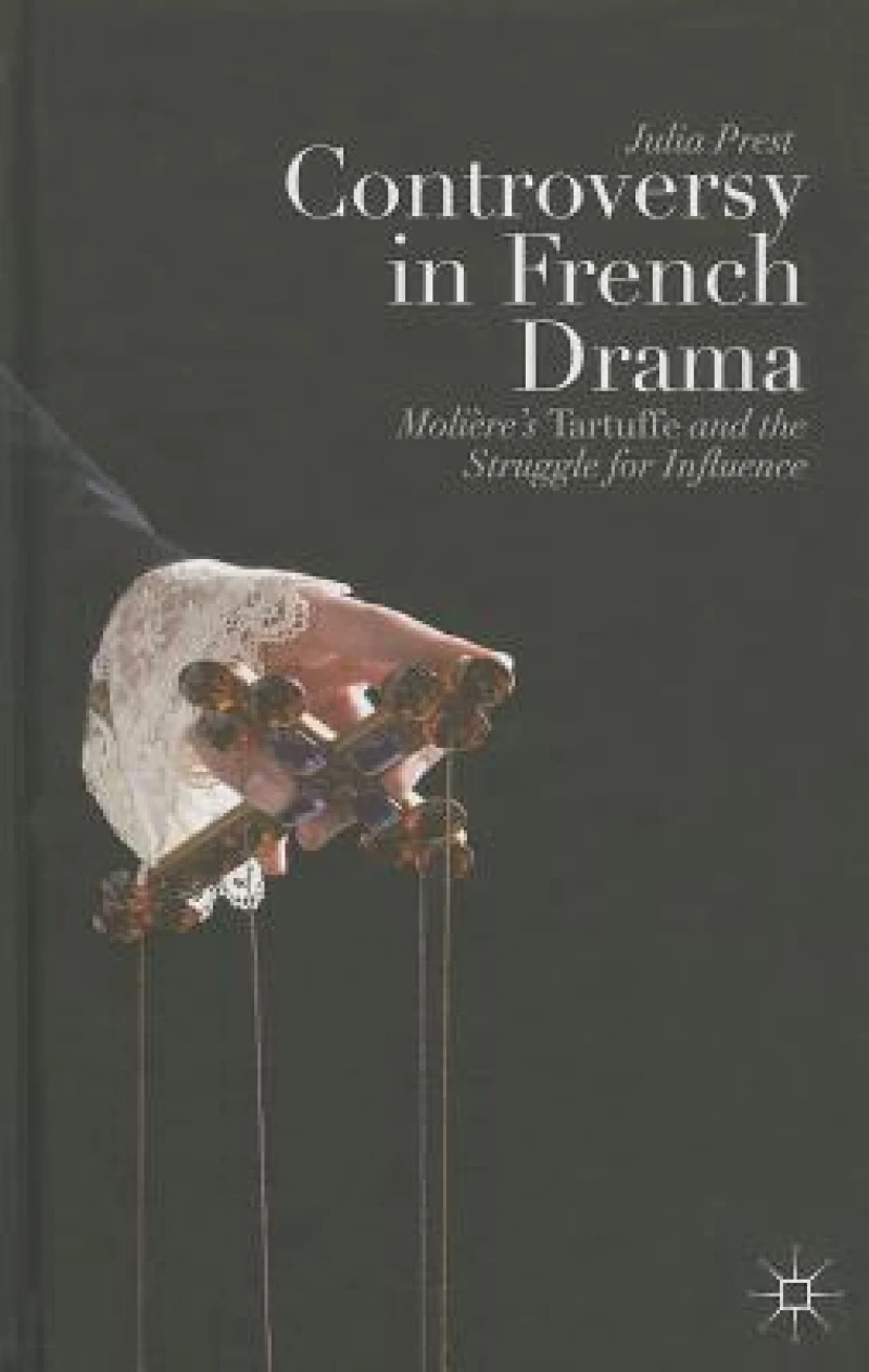 Controversy in French Drama