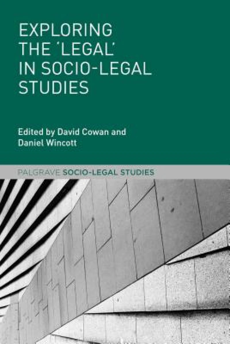 Exploring the ''Legal'' in Socio-Legal Studies